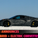 GM announces hybrid + electric Corvettes
